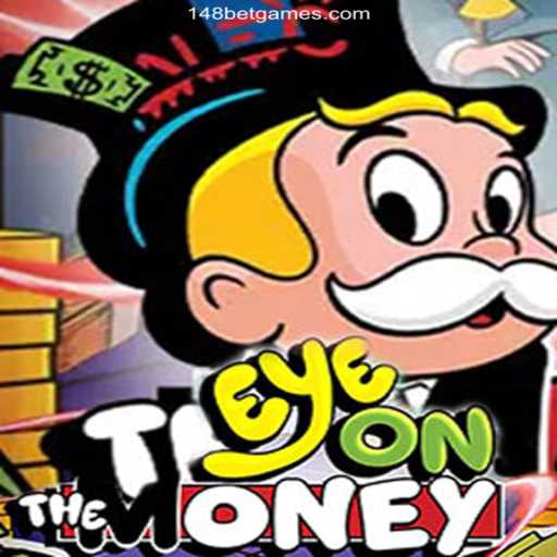 Explore the Thrilling World of EyeOnTheMoney at 148bet Oficial